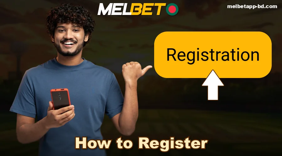 Instructions for registration in the Melbet BD app